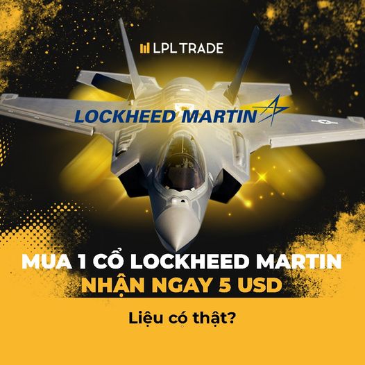 Lockheed Martin - Cổ phiếu quân sự tiềm năng nhất 2023