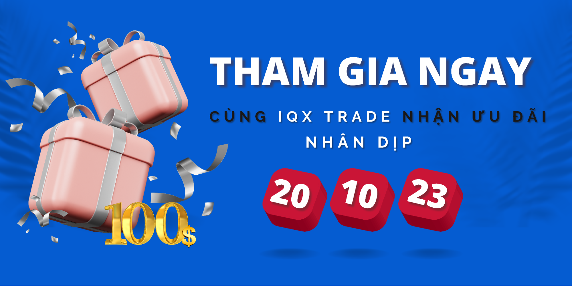 IQX Trade tri ân khách hàng Đà Nẵng - Nhận ngay bonus trong chương tình ưu đãi 20/10